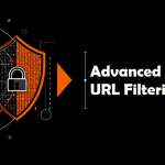 Advanced URL Filtering